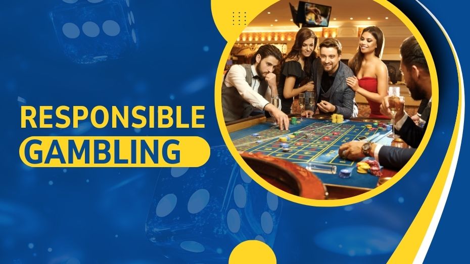 Responsible Gambling